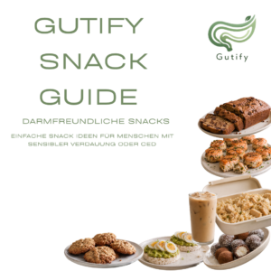 Gutify Snack Guide – darmfreundliche Snacks für deinen Alltag