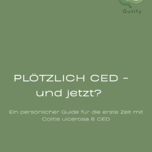 Plötzlich CED - und jetzt?